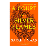 A Court of Silver Flames - A Court of Thorns and Roses - The English Bookshop Kuwait